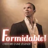 For me formidable