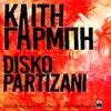 About Disko Partizani Song