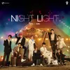 About NIGHT LIGHT Song