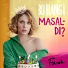 About Bu Hangi Masaldı? Song