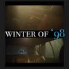 About Winter of '98 Song