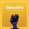 About Odnalife Song