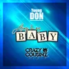 Always Be My Baby (Money)-Crazy Cousinz Remix