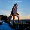 About For Humanity Song