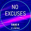 About No Excuses Song