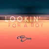 Lookin' for a Boy-Extended Mix