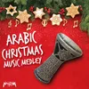 About Arabic Christmas Music Song