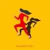 About Runaway Girl Song