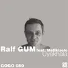 Uyakhala- Ralf GUM Radio Edit