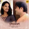 Opekkha-From "Opekkha"