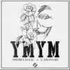 YMYM