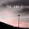 About You and I Song