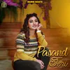 About Pasand Teri Song