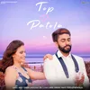 About Top Da Patola Song