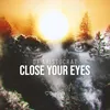 Сlose Your Eyes-Extended Mix