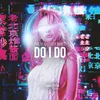 Do I Do-Radio Mix