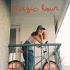 About Magic Hour Song
