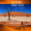 Un monde sans vous