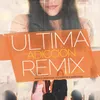 Última Adicción-Remix