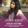 About Sedin Dujone-Sedin Dujone Song