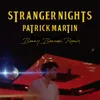 About Stranger Nights-Benny Benassi Remix Song