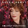 About Dolunay Masamızda Song