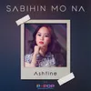 About Sabihin Mo Na Song