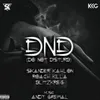 About DND (Do Not Disturb) Song
