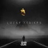 About Lucky Strikes Song