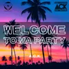 About Welcome To Ma Party Song