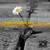 About Have a good day-A-YO Solo Song