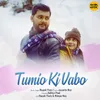 About Tumio Ki Vabo Song