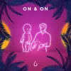 About On & On Song