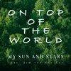 About On Top of the World Song