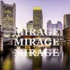 About Mirage Song