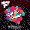 Better Love-Cuz Electric Remix
