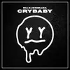 About Crybaby Song