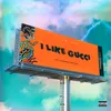 About I Like Gucci Song