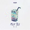 About Milk Tea Song