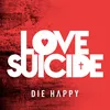 About Love Suicide Song