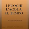 I fuochi, l'acqua, il tempo