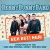 About Beh Buti Nga-From "Beh buti NGA!" Song