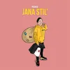 About JANA STIL’ Song