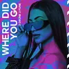 Where Did You Go-Club Mix