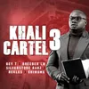 About Khali Cartel 3 Song