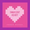 About Innocent Heart Song