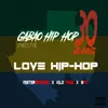 Love Hip Hop-Gabao Hip Hop 30 ans Freestyle