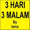About 3 Hari 3 Malam Song