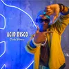 Acid Disco-Speed of Life Mix