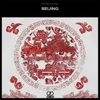 About Beijing-Extended Mix Song